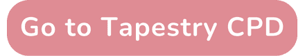 Go to Tapestry CPD