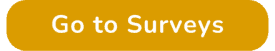 Go to Surveys